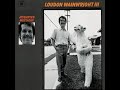 Loudon Wainwright III - Come A Long Way