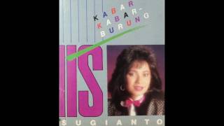 Download lagu Iis Sugianto ~ Kabar Kabar Burung mp3