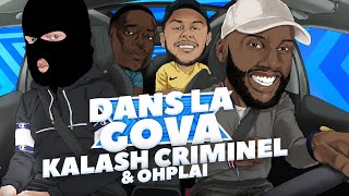 DANS LA GOVA avec Kalash Criminel &amp; Ohplai | &quot;La Fosse aux lions&quot; en EXCLU
