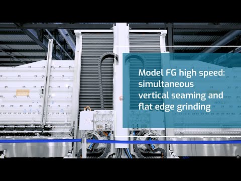 Model FG High Speed: Simultaneous Vertical Seaming and Flat Edge Grinding