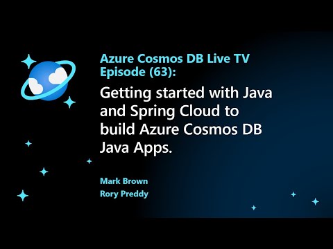 Getting started with Java and Spring Cloud Azure to build Azure Cosmos DB Java Apps - Episode 63