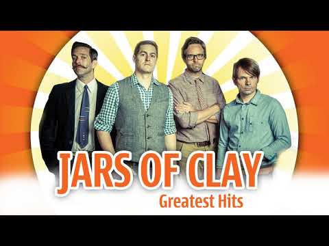 Greatest Hits Of Jars Of Clay   Jars Of Clay Best Songs Of All Time Collection