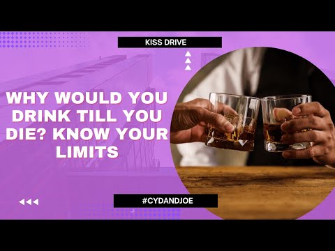 WHY WOULD YOU DRINK TILL YOU DIE? KNOW YOUR LIMITS 🍺🍺