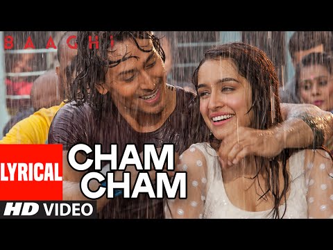 Cham Cham LYRICAL Video | BAAGHI | Tiger Shroff, Shraddha Kapoor | Meet Bros, Monali Thakur