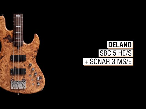 Delano SBC 5 HE/S + Sonar 3 MS/E - Maruszczyk Elwood L5a 33" super medium scale