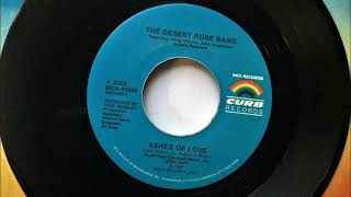 Ashes Of Love , The Dessert Rose Band , 1987