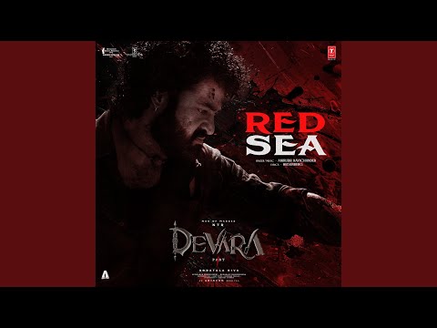 Red Sea (From "Devara Part 1") — watch video