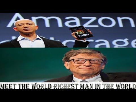 Meet the New Richest Man In the World 2017-Jeff Bezos-Bill Gates-Amazon-Microsoft- Video