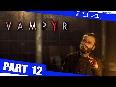 Vampyr Gameplay German Part 12 German Walkthrough Vampyr Deutsch