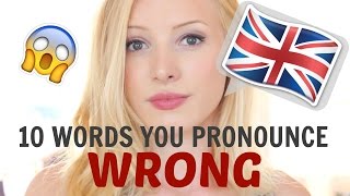10 English words that you pronounce INCORRECTLY | British English Pronunciation