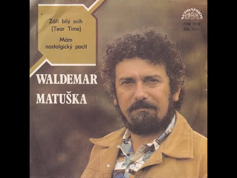 Waldemar Matuška - Mám nostalgický pocit (30.6.1985)