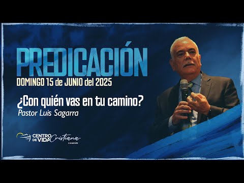 ¿Con quién vas en tu camino? | Centro de Vida Cristiana