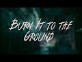 Nickelback - Burn It to the Ground | Lyrics