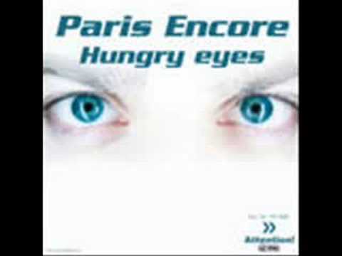PARIS ENCORE : Hungry Eyes (original radio edit)