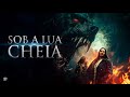 SOB A LUA CHEIA LANÇAMENTO 2025 ASSISTIR FILME COMPLETO E DUBLADO MELHOR FILME DE AÇÃO E TERROR 2