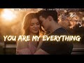 You Are My Everything Official Lyrics Video A Heartfelt Love Song Romantic Song