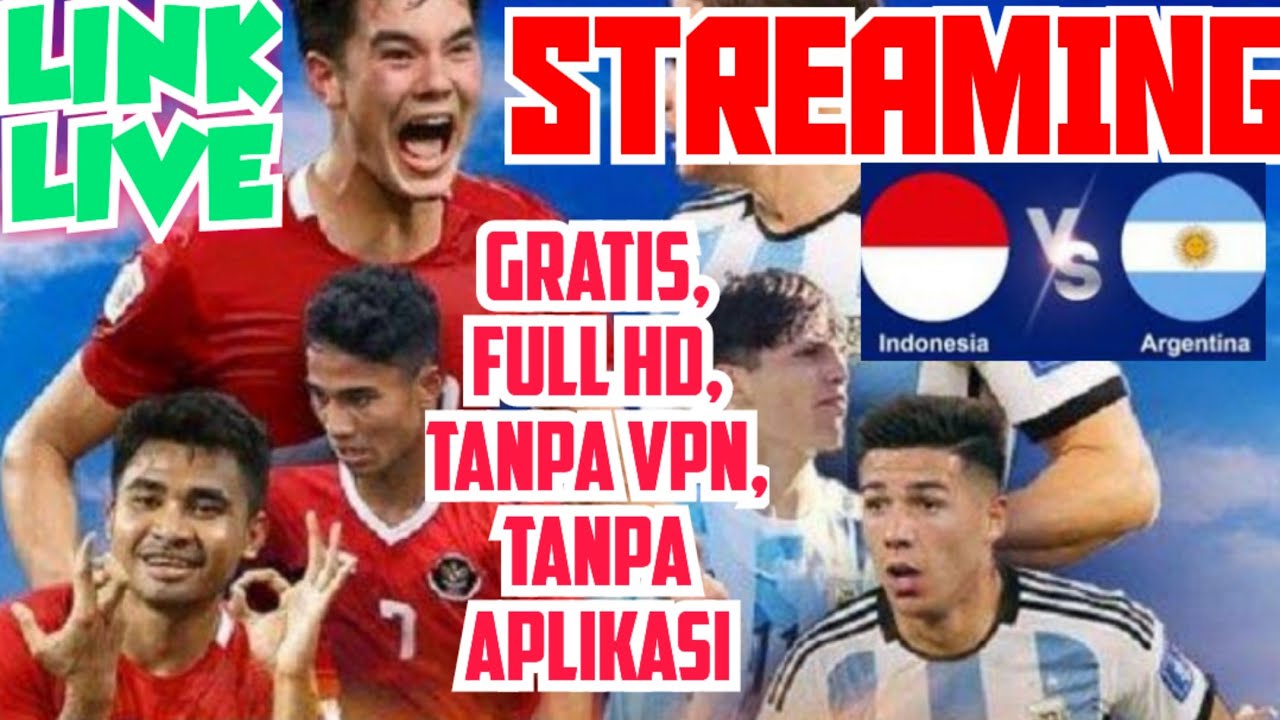 LINK STREAMING INDONESIA VS ARGENTINA | LIVE INDONESIA VS ARGENTINA | LINK INDONESIA VS ARGENTINA