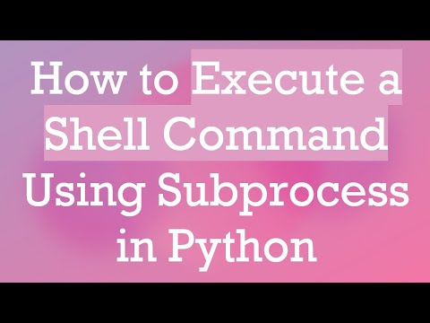 How To Execute A Shell Command Using Subprocess In Python