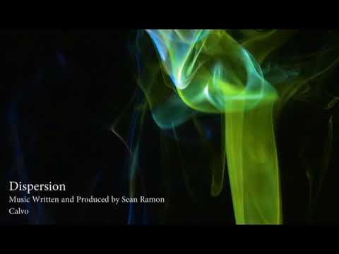 Dispersion - Original Score by Sean Ramon Calvo
