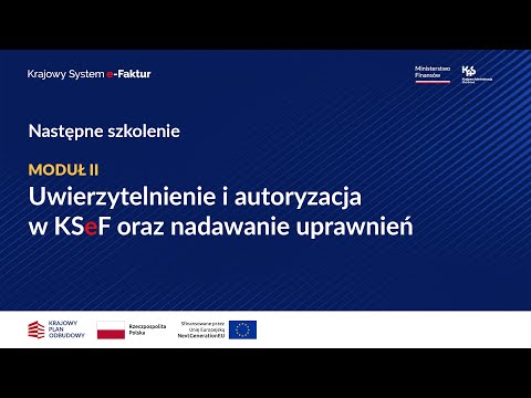 Moduł 2 – Autoryzacja w KSeF