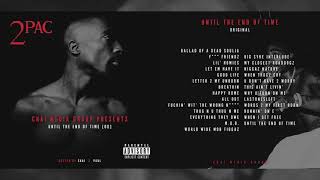 Download lagu TuPac Until The End Of Time OG FULL ALBUM... mp3