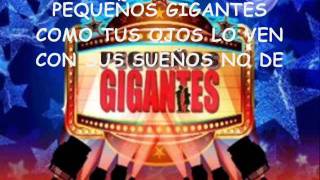 &quot;HUELLAS MAS GRANDES QUE SUS PIES&quot;-Gloria Trevi  TEMA OFICIAL PEQUEÑOS GIGANTES