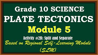 SCIENCE 10 Module 5: Act.2B Split and Separate!