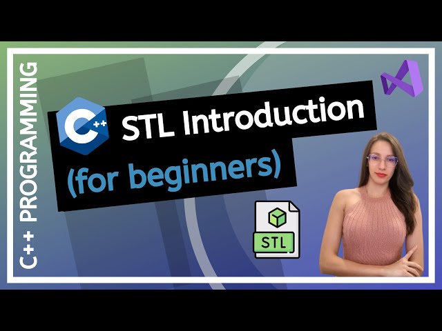 Thumbnail of The Standard Template Library (STL) lesson