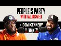 Talib Kweli & Dom Kennedy On Nipsey, The Game, LA Life, Gangbanging & Hit-Boy, | People's Party Full