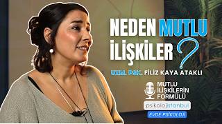 Neden Mutlu İlişkiler // Mutlu İlişkilerin Formülü - Evde Psikoloji Bö