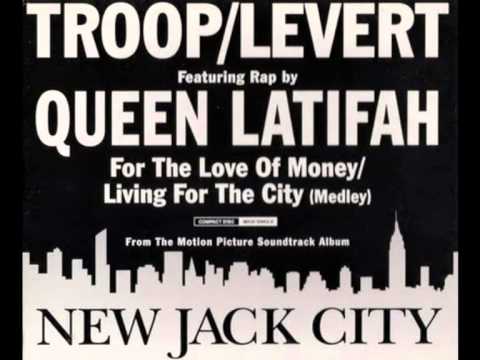 Troop/Levert Feat Queen Latifah - For The Love Of Money/Living For The City (Nino Brown's Mix)