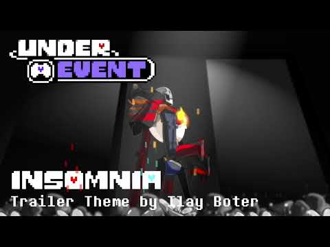 Insomnia: Undertale Animation Trailer Theme - UNDEREVENT 2024