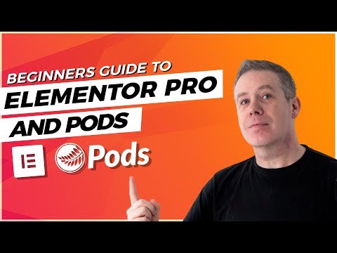 Pods Elementor Pro Beginners Guide