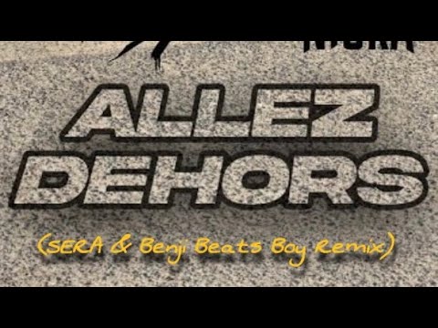 Fresh ft Niska - Allez Dehors (SERA & Benji Beats Boy Remix)