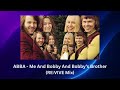 ABBA Me And Bobby And Bobby S Brother RE VIVE Mix