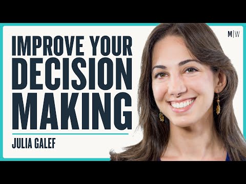 Learn To Improve Your Decision Making - Julia Galef | Modern Wisdom Podcast 332
