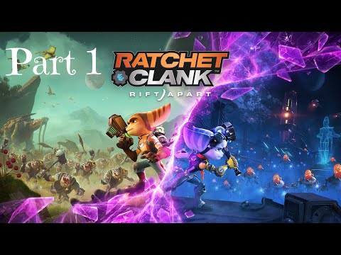 RATCHET AND CLANK RIFT APART PS5 Gameplay Walkthrough Part 1 FULL GAME - No Commentary