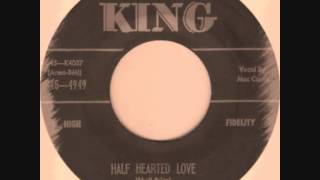 Mac Curtis - Half Hearted Love