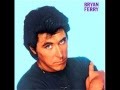Bryan Ferry  -  The Tracks Of My Tears