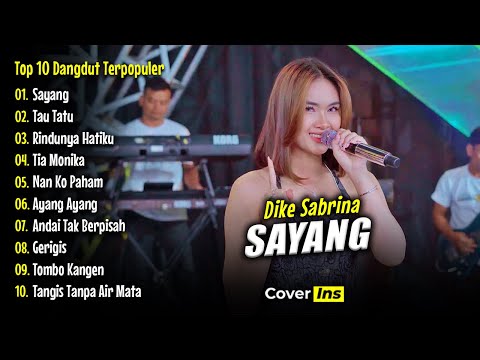 SAYANG - Dike Sabrina Full Album Terbaru | Top 10 Lagu Dangdut Koplo Terpopuler 2025