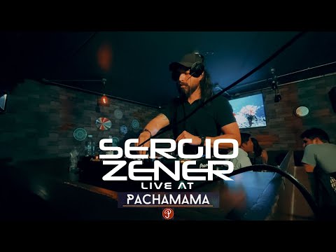 Sergio Zener - Live at Pachamama 2022 [Mark Farina, Jimpster, Uniile, Solu Music, Sebb Junior, YASS]