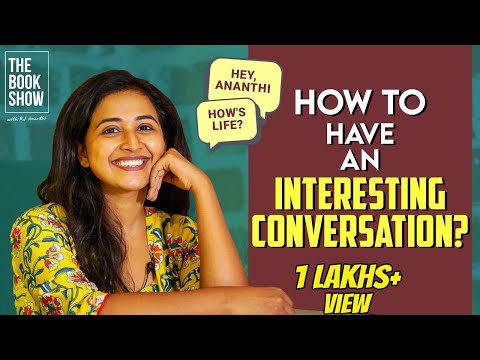 How To Have An Interesting Conversation? | The Book Show ft. RJ Ananthi | Bookmark