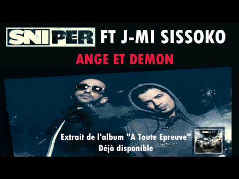 Sniper ft J-Mi Sissoko - Ange et démon (Audio)