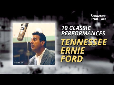 10 Classic Performances by Tennessee Ernie Ford | The Ford Show