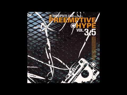 Preemptive Hype Vol. 3.5 (2004) feat. Thes One Capital D J-Zone Tame One Apathy Alchemist Masta Ace