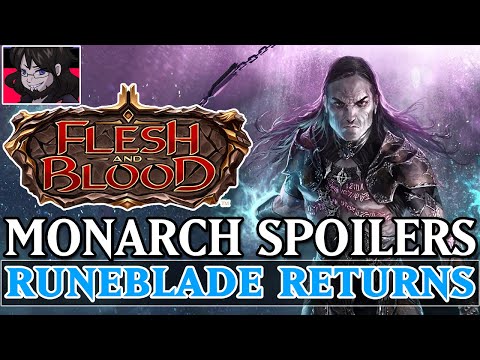 AWESOME NEW RUNEBLADE HERO! ► MONARCH SPOILERS 2 ► FLESH AND BLOOD TCG