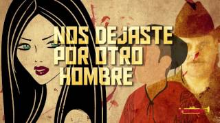 Los Terribles Del Norte - El Carretonero (Letra) (Official Lyric Video)