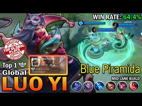 LUO YI TOP 1 GLOBAL Blue Piramida | MID LANE BUILD | MOBILE LEGENDS