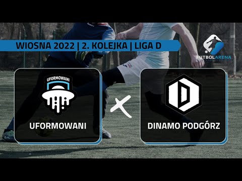 Uformowani - Dinamo Podgórz - Liga D (2. kolejka Wiosna 2022)
