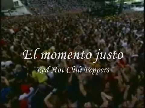 Red Hot Chili Peppers - Righ On Time subtitulado en español